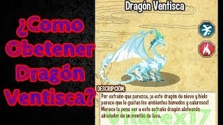 Como Obtener Dragon Ventisca  How to Get Dragon Blizzard [upl. by Jerrome321]