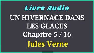 Jules Verne  Un Hivernage Dans Les Glaces  quot L’île Liverpool quot Chapitre 516  Livre Audio [upl. by Pfeifer]