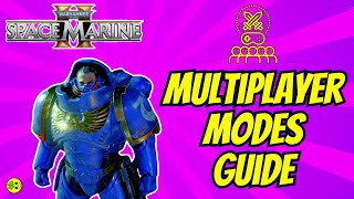 Space Marine 2 Multiplayer Modes Guide  Coop PVE amp PVP [upl. by Amata]