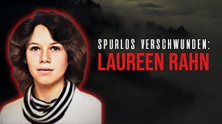 Das mysteriöse Verschwinden von Laureen Rahn  Dokumentation 2021 [upl. by Elmer]