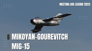 Mikoyan Gourevitch Mig15  Meeting Air Legend 2023 [upl. by Bergh]