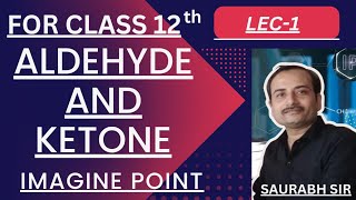 Aldehyde ketone class 12th board exam  free chemistry clases  12 board chemistry L1 [upl. by Ploch]