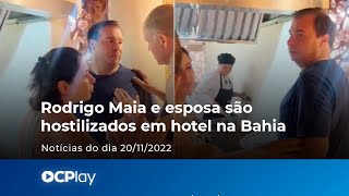 Rodrigo Maia e esposa são hostilizados em hotel na Bahia [upl. by Caron]