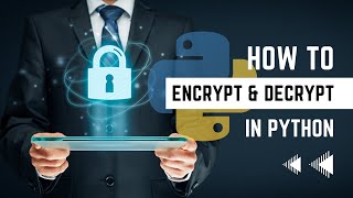 How to Encrypt and Decrypt in Python Symmetric Key And Asymmetric Key [upl. by Colwen]