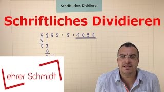 Schriftliches Dividieren  EINFACH ERKLÄRT  Mathematik   Lehrerschmidt  einfach erklärt [upl. by Box]