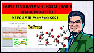 SAINS TINGKATAN 4KSSM BAB 9 KIMIA INDUSTRI 93 POLIMERsainstingkatan4pdpr2021spm [upl. by Stevenson]