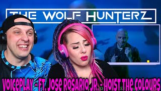 VoicePlay  Ft Jose Rosario Jr  Hoist the Colours Acapella THE WOLF HUNTERZ Reactions [upl. by Oppen937]