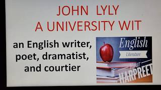 John Lyly  The University Wit [upl. by Alyss]