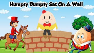 Humpty Dumpty sat on a wallNursery RhymesKids RhymesKids SongEnglish Nursery Rhyme [upl. by Nnadroj]