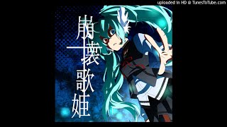 崩壊歌姫 Disruptive Diva Project Diva Ver Offvocal [upl. by Ailimaj]