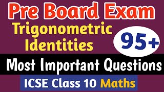 ICSE Class 10 Maths Most Important Questions  Trigonometric Identities Important Questions ICSE [upl. by Annaid749]