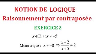 Raisonnement par contraposée exercice 2 [upl. by Ecnarretal]