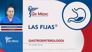 LAS FIJAS DE GASTROENTEROLOGÍA  Las Fijas Actualizadas QxMedic [upl. by Herman405]