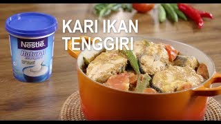 Resipi Nestlé Yogurt Set Asli Kari Ikan Tenggiri [upl. by Alak]