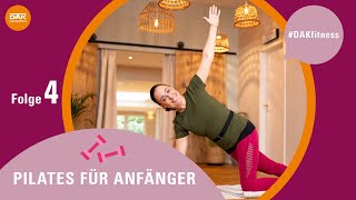 Pilates für Anfänger Folge 4  DAKfitness  DAKGesundheit [upl. by Elimaj]