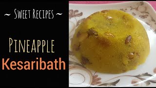 Pineapple Kesaribath in Kannada ಕೇಸರಿಬಾತ್Sooji ka Halwa in kannadaPineapple Sheera [upl. by Erich785]