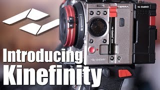 Introducing Kinefinity [upl. by Eugine788]