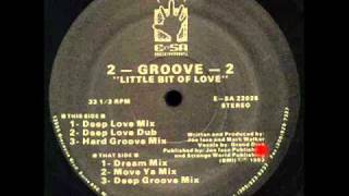 2Groove2 ESA Records  Little Bit Of Love Dream Mix [upl. by Avram721]