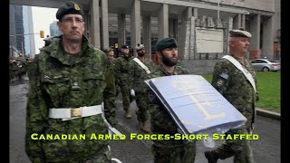 CANADIAN ARMED FORCES SHORT STAFFED TO BREAKING POINT [upl. by Anaert]