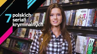 TOP 7 polskich seriali kryminalnych [upl. by Ardelia]