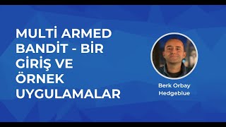 Multi Armed Bandit  Bir Giriş ve Örnek Uygulamalar  Webrazzi Dijital 2022 [upl. by Haroun]