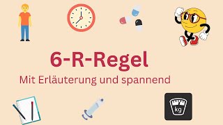 6RRegel  Was ist bei der Medikamentengabe zu beachten [upl. by Gustafson]