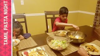 Family fun indian style pasta in TAMIL weekend Dinner Routine  vlog  salad  Grilled Tofu [upl. by Hairym356]