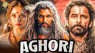 AGHORI 2024  Allu Arjun  New Released South Full Hindi Dubbed Movie in 4k  Tamannaah Bhatia [upl. by Kathleen]