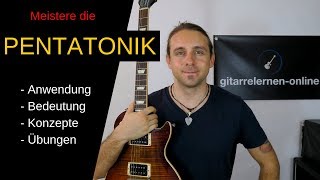 Die Pentatonik endlich verstehen  Basics und die wichtigsten Tipps und Tricks [upl. by Mada]