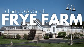 Charter Oak Church Frye Farm  Traditional  September 15 2024 [upl. by Ittap168]