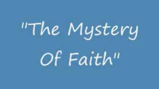 The Mystery Of Faith Song By Keith D Washo [upl. by Haerr]