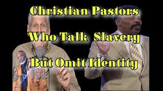 Christian Pastors Who Talk Slavery But Omit Israelite Identity of the Slaves… [upl. by Pelmas]