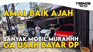 JUAL MOBIL GA USAH BAYAR DP AMAL BAIK AJA SEMUA TINGGAL ANGSUR MURAH DI TAMBRA MOTOR 3 [upl. by Ydnolem561]