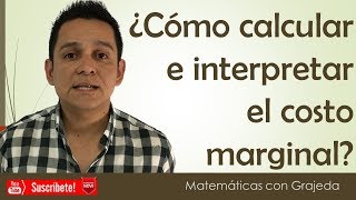 Cálculo e interpretación de costos marginales Explicación detallada  Video 75 MateYisus [upl. by Greenleaf1]