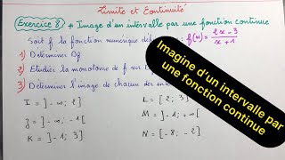 Limites et continuité image dun intervalle par une fonction continue exercice 8 2Bac sciences [upl. by Annabelle183]