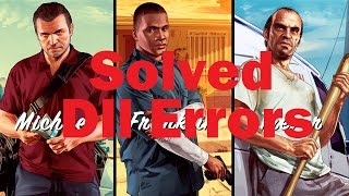 GTA 5 Missing or not Found DLL Errors Solved [upl. by Leirbaj]