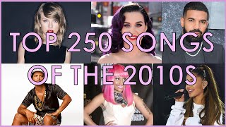 Top 250 Songs of the 2010s Billboard Decade End List [upl. by Nelleh]