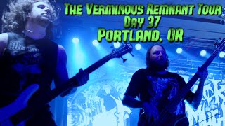 The Black Dahlia Murder  Verminous Remnant Tour  Day 37  Portland OR [upl. by Anyl786]