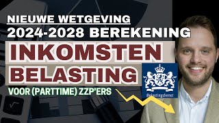 Inkomstenbelasting van 2024  2028 hoeveel opzij zetten als parttime zzper met nieuwe wetgeving [upl. by Culberson]