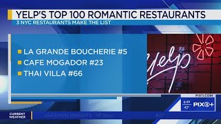 3 NYC eateries make Yelps Top 100 romantic restaurants list [upl. by Aitnic533]