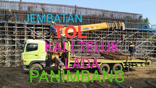 Proyek tol Panimbang serang di kali teluk lada Panimbang Banten [upl. by Torhert593]