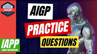 Master the AIGP Exam Advanced AI Governance Practice Questions [upl. by Essilec262]