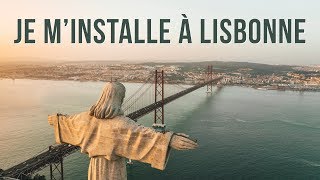 JE MINSTALLE À LISBONNE [upl. by Paley]