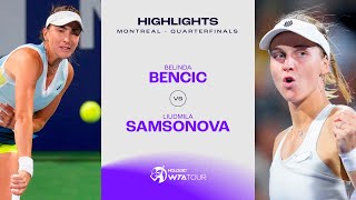 Belinda Bencic vs Liudmila Samsonova  2023 Montreal Quarterfinals  WTA Match Highlights [upl. by Eriam]