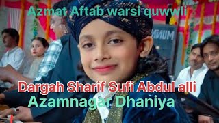 Azmat Aftab warsi quwwli अजमत आफताब वारसी कव्वाली [upl. by Urania281]