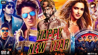 Happy New Year Full Movie  Shah Rukh Khan  Deepika Padukone  Sonu Sood  Review amp Facts [upl. by Dzoba]