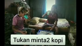 Tukan minta minta kopihistory hiburan love [upl. by Ludovick43]