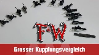 FampW036 Großer Kupplungsvergleich MärklinRocoFleischmannKadee [upl. by Uoliram981]