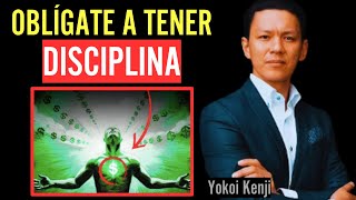 ¡Oblígate a Tener Disciplina y Transforma tu Vida I Yokoi Kenji [upl. by Synned]