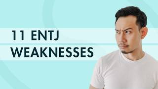 11 Common ENTJ Weaknesses [upl. by Ritz]